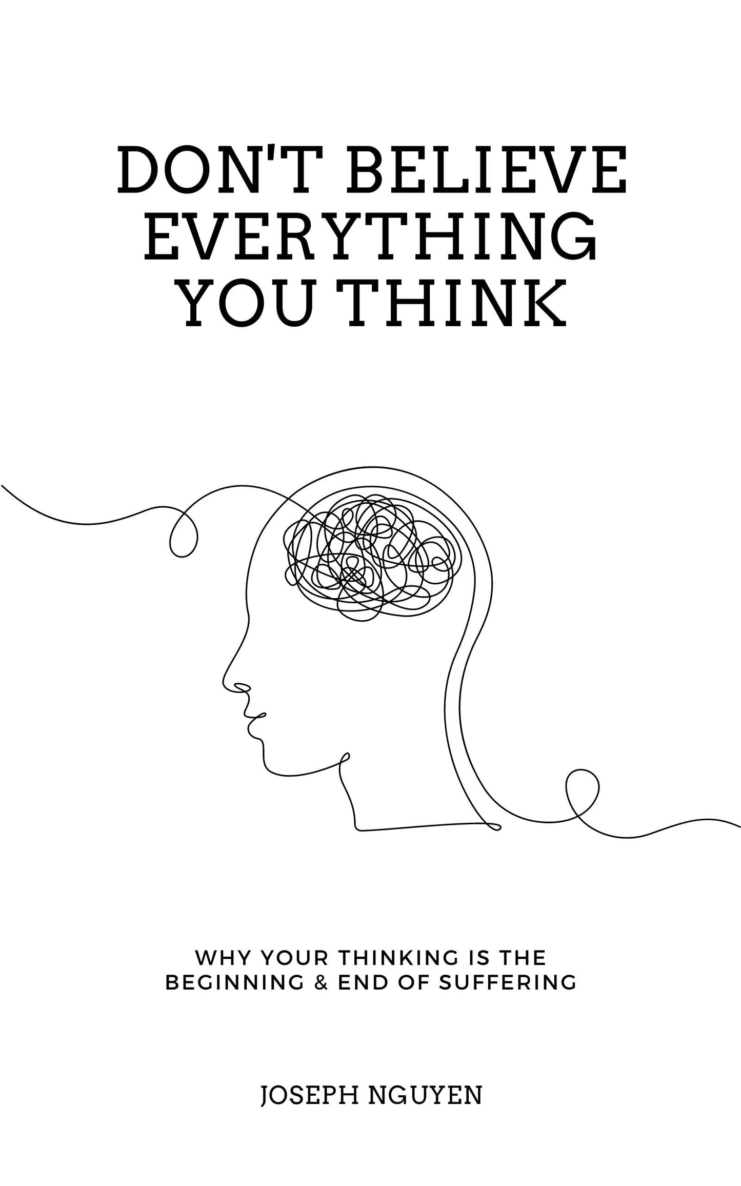 Don't believe everything you think