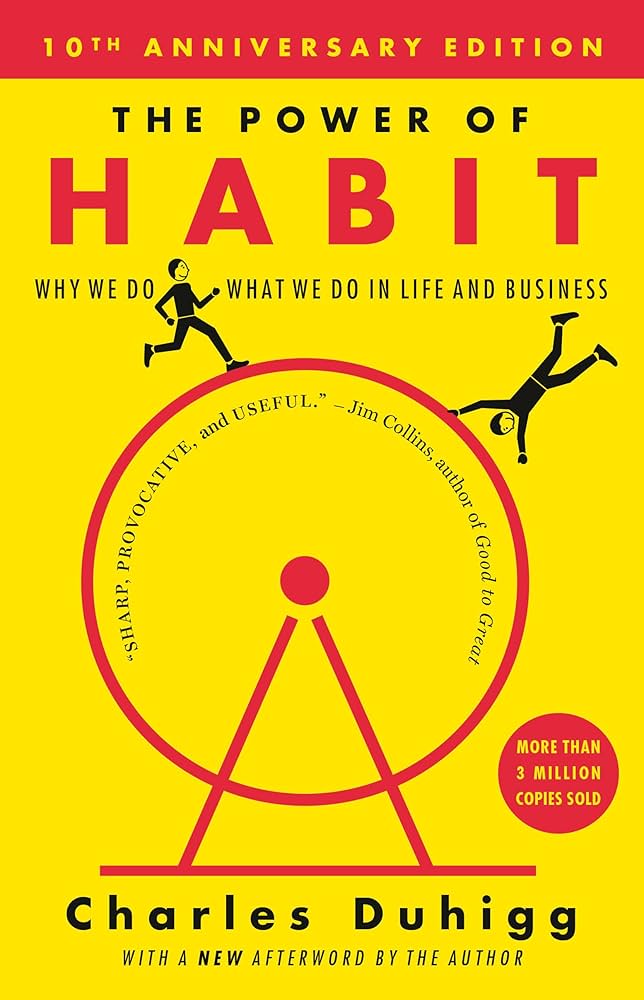The Power of Habit — Charles Duhigg