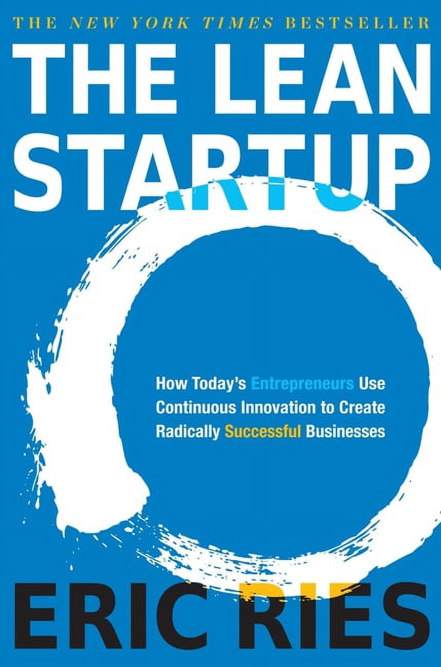 The Lean Startup — Eric Ries