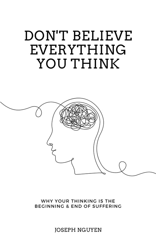 Don't believe everything you think