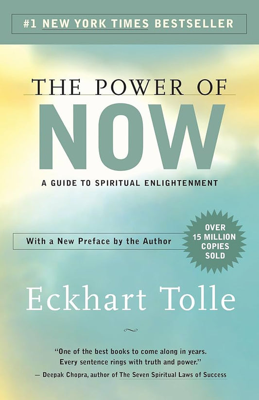 The Power of Now — Eckhart Tolle